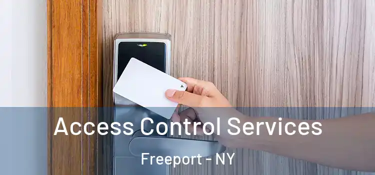Access Control Services Freeport - NY