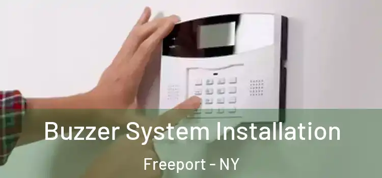 Buzzer System Installation Freeport - NY