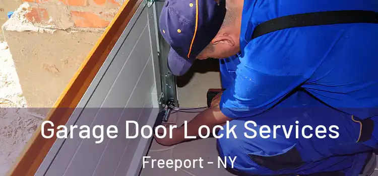 Garage Door Lock Services Freeport - NY
