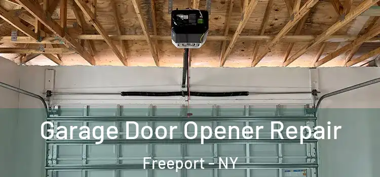  Garage Door Opener Repair Freeport - NY