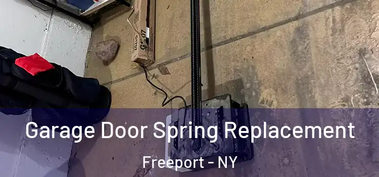  Garage Door Spring Replacement Freeport - NY
