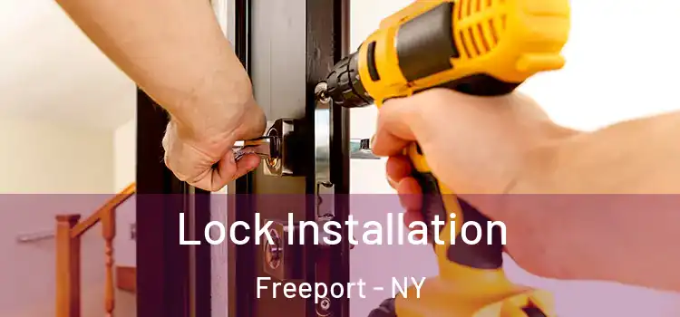 Lock Installation Freeport - NY